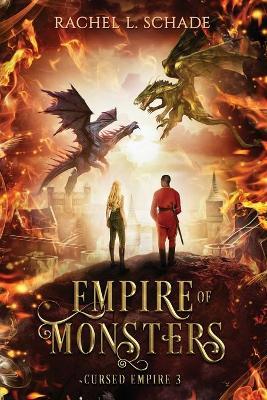 Empire of Monsters - Rachel L. Schade