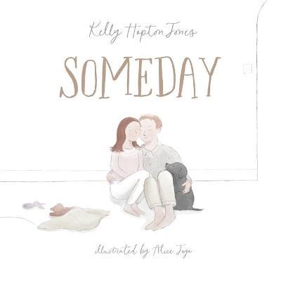 Someday - Kelly Hopton-jones