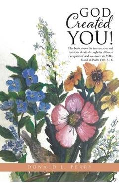 Coperta cărții 'God Created YOU! - Donald L. Perry'
