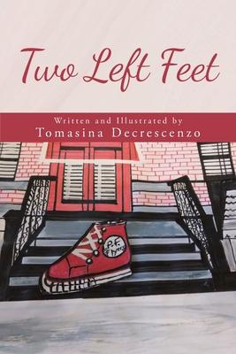 Two Left Feet - Tomasina Decrescenzo