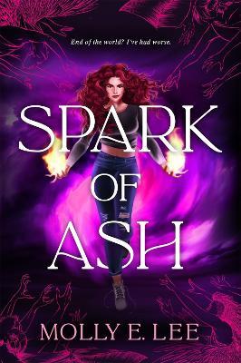 Spark of Ash - Molly E. Lee