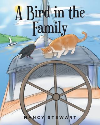 A Bird in the Family - Nancy Stewart