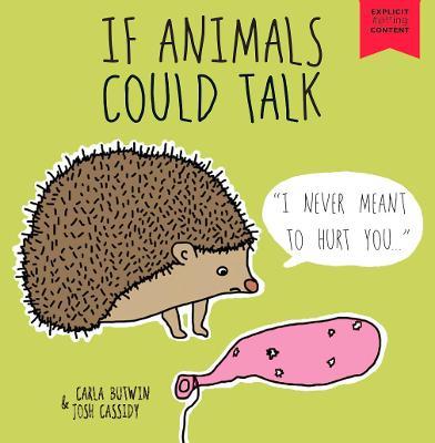 If Animals Could Talk - Carla Butwin