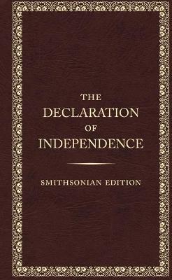 The Declaration of Independence, Smithsonian Edition - Founding Fathers