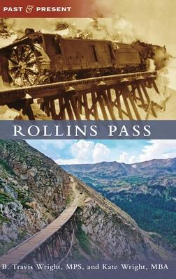 Rollins Pass - B. Travis Wright