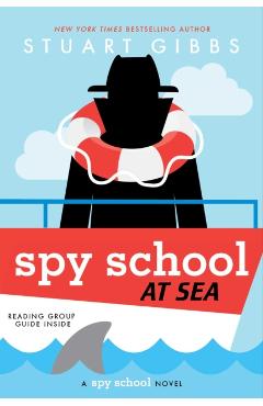 Spy School at Sea - Stuart Gibbs