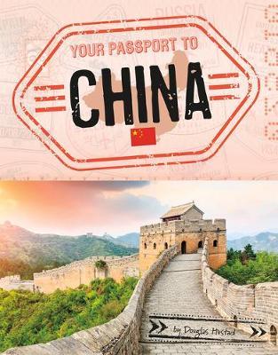 Your Passport to China - Douglas Hustad