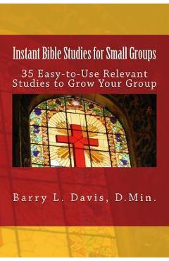 Poza produsului Instant Bible Studies for Small Groups - Barry L. Davis