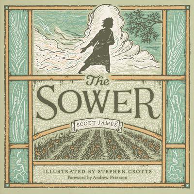 The Sower - Scott James
