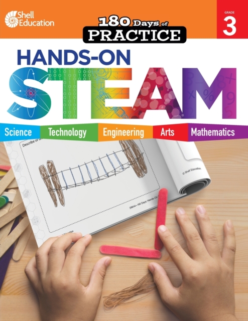 180 Days: Hands-On Steam: Grade 3 - Kristin Kemp