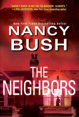 The Neighbors - Nancy Bush