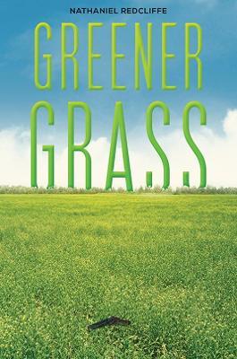 Greener Grass - Nathaniel Redcliffe
