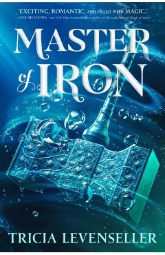 Master of Iron - Tricia Levenseller