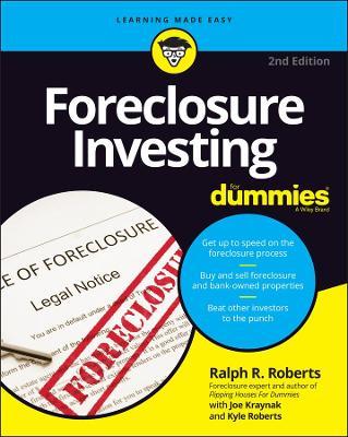 Foreclosure Investing for Dummies - Joseph Kraynak