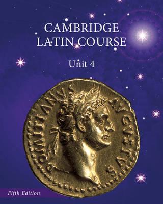 North American Cambridge Latin Course Unit 4 Student's Book - Stephanie M. Pope