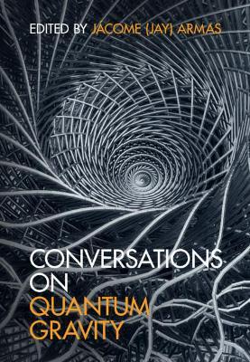 Conversations on Quantum Gravity - Armas