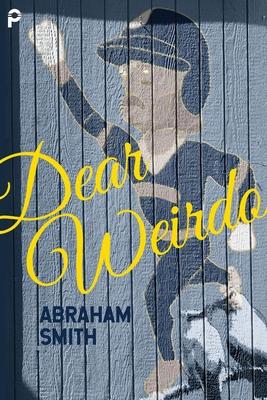Coperta cărții 'Dear Weirdo - Abraham Smith'