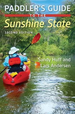 Paddler's Guide to the Sunshine State - Sandy Huff