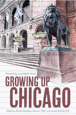 Growing Up Chicago - David Schaafsma