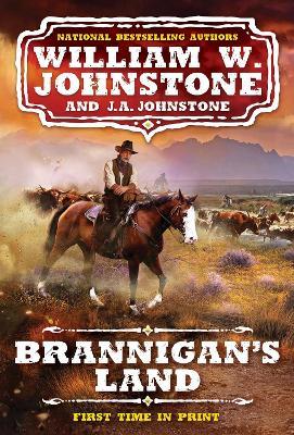 Brannigan's Land - William W. Johnstone