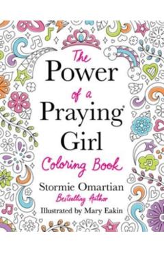 The Power of a Praying Girl Coloring Book - Stormie Omartian