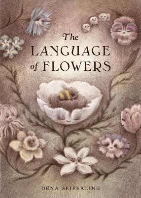 The Language of Flowers - Dena Seiferling