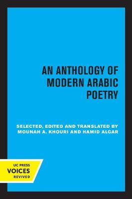 An Anthology of Modern Arabic Poetry - Mounah A. Khouri