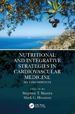 Nutritional and Integrative Strategies in Cardiovascular Medicine - Stephen T. Sinatra