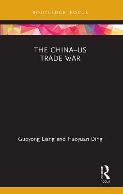 The China-Us Trade War - Guoyong Liang