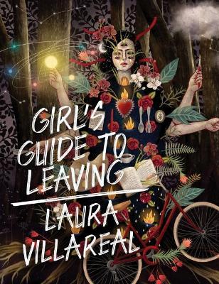 Girl's Guide to Leaving - Laura Villareal