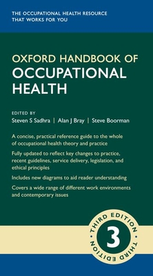 Oxford Handbook of Occupational Health 3e - Steven Sadhra