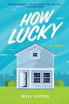 How Lucky - Will Leitch