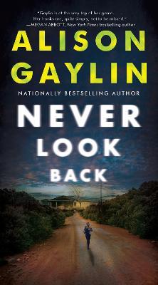 Never Look Back - Alison Gaylin