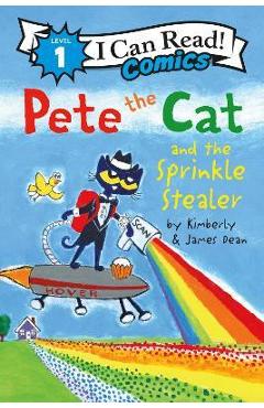 Coperta cărții 'Pete the Cat and the Sprinkle Stealer - James Dean'