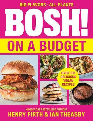 Bosh! on a Budget - Henry Firth