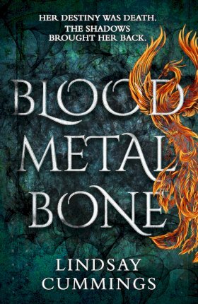 Blood Metal Bone - Lindsay Cummings