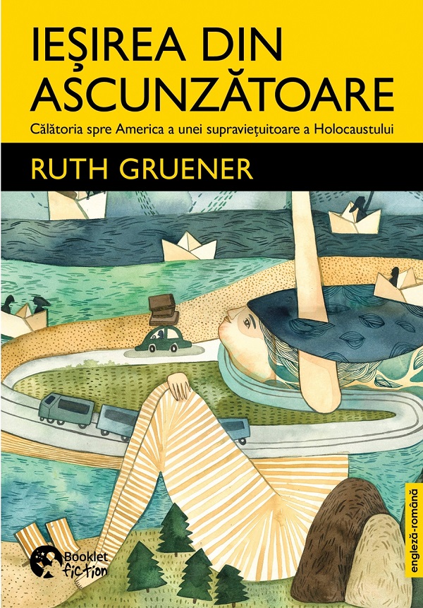 Iesirea din ascunzatoare - Ruth Gruener