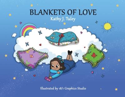 Blankets of Love - Kathy Tuley