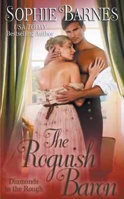 The Roguish Baron - Sophie Barnes