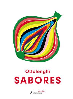 Sabores / Ottolenghi Flavor - Yotam Ottolenghi