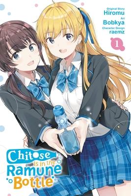 Chitose Is in the Ramune Bottle, Vol. 1 (Manga) - Hiromu