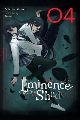 The Eminence in Shadow, Vol. 4 (Light Novel) - Daisuke Aizawa