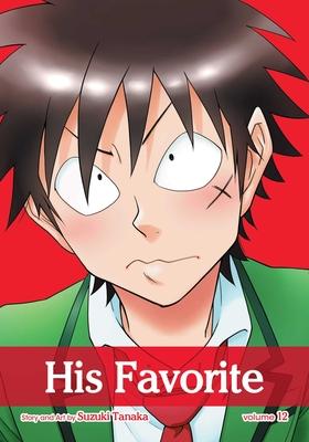 His Favorite, Vol. 12: Volume 12 - Suzuki Tanaka