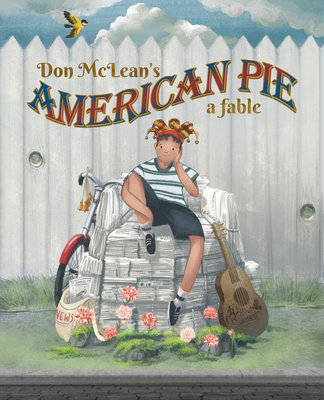 Don McLean's American Pie: A Fable - Meteor 17 Books