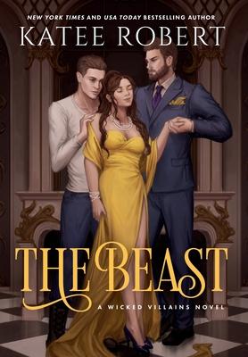 The Beast: A Dark Fairy Tale Romance - Katee Robert