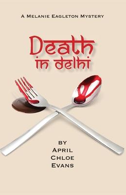 Death in Delhi - Chloe Evans
