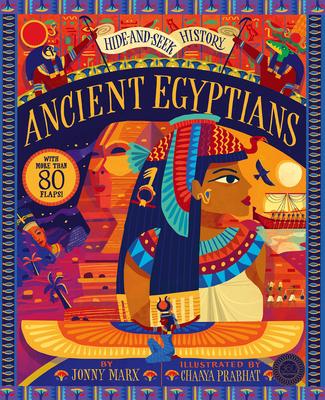 Hide and Seek History: Ancient Egyptians - Jonny Marx