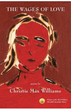 The Wages of Love - Christie Max Williams