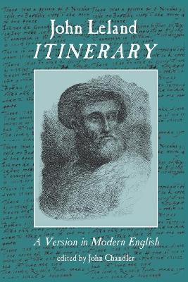 Itinerary: a Version in Modern English - John Leland