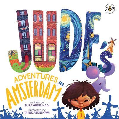 Jude's Adventures: Amsterdam - Sura Abdelhadi